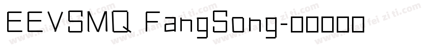 EEVSMQ FangSong字体转换